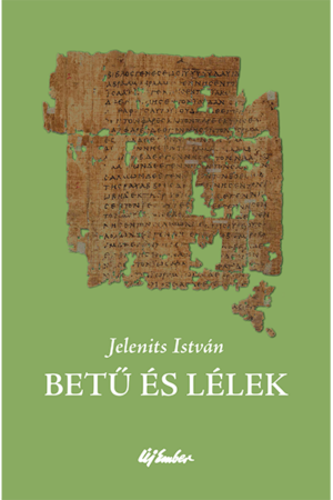 Betű és lélek - Jelenits István