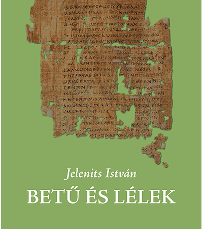 Betű és lélek - Jelenits István