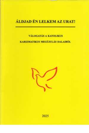 Áldjad én lelkem az Urat