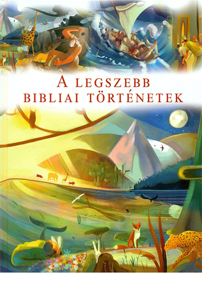 A legszebb bibliai történetek - Marion Thomas, Daniele Fabbri