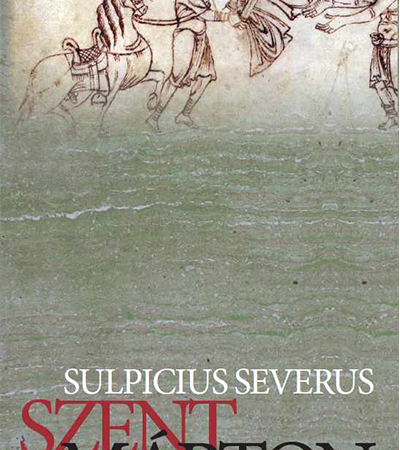 Szent Márton - Sulpicius Severus