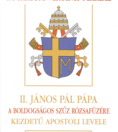 Rosarium Virginis Mariae - II. János Pál pápa