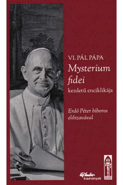 Mysterium Fidei - VI. Pál pápa