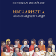 Eucharisztia - A barátság szentsége