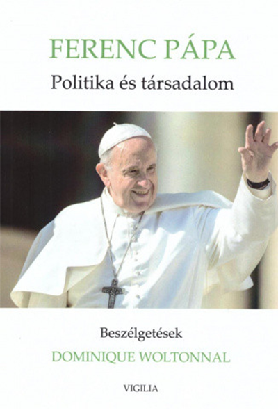 Politika és társadalom - Ferenc pápa