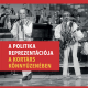 A politika reprezentációja a kortárs könnyűzenében - Botos Máté