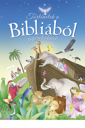 Történetek a Bibliából gyerekeknek