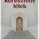 Keresztény lélek - John Henry Newman