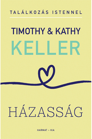 Házasság - Timothy & Kathy Keller