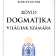 Rövid dogmatika világiak számára - Rudolff Leó OSB