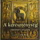 A kereszténység történeti atlasza - Alec Ryrie
