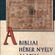 A bibliai héber nyelv alapjai - Bodor Attila