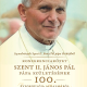 Szemelvények Szent II. János Pál pápa életútjából - Kis Attila (szerk.)