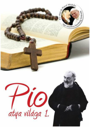 Pio atya világa 1. - Tekulics Judit (szerk.)
