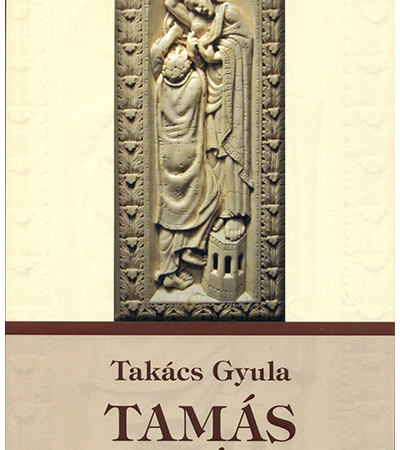 Tamás estéje - Takács Gyula