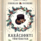 Karácsonyi történetek - Charles Dickens