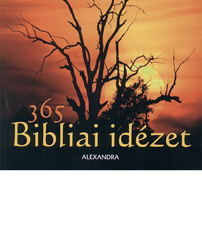 365 Bibliai idézet - Hegyi László (szerk.)