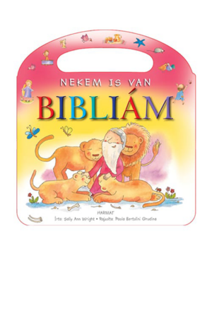 Nekem is van Bibliám - Sally Ann Wright, Paola Bertolini Grudina