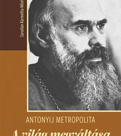 A világ megváltása - Antonyij metropolita