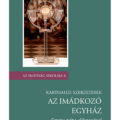 Az imádkozó Egyház - Karthauzi szerzetesek