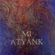 Mi Atyánk - Szakács Imre László