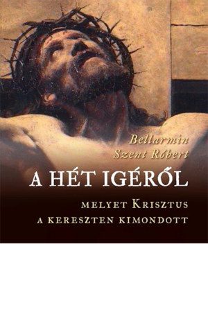 A hét igéről - Bellarmin Szent Róbert