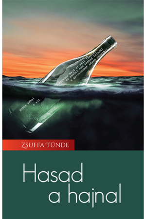 Hasad a hajnal - Zsuffa Tünde