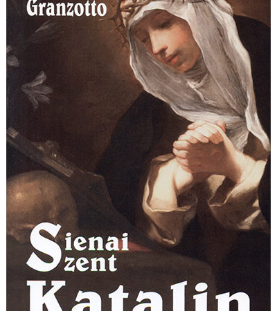 Sienai Szent Katalin - Emilia Granzotto