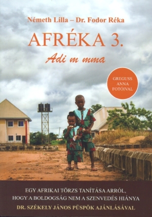 Afréka 3. - Németh Lilla, Dr. Fodor Réka