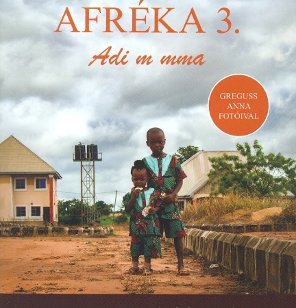 Afréka 3. - Németh Lilla, Dr. Fodor Réka