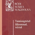 Tanúságtétel liliommal, vérrel - P. Temesi József SJ