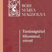 Tanúságtétel liliommal, vérrel - P. Temesi József SJ