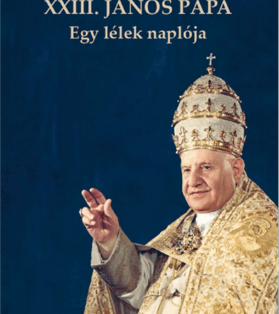 XXIII. János pápa - Egy lélek naplója