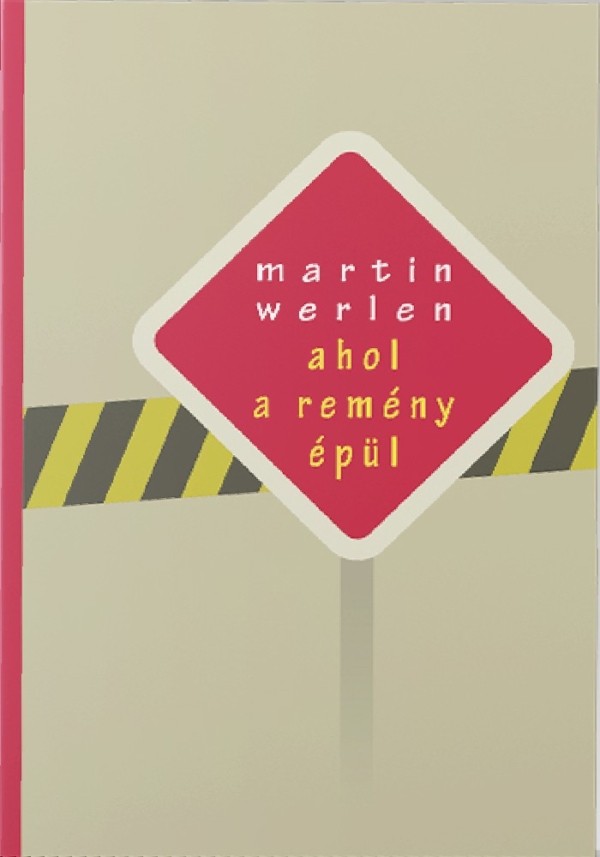Ahol a remény épül - Martin Werlen