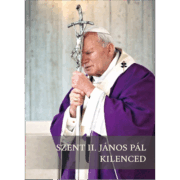 Szent II. János Pál kilenced - Dr. Perger Gyula