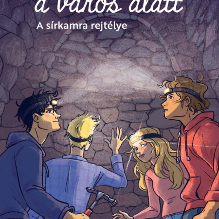 Kalandok a város alatt 2. - Lomhegyi Hédi