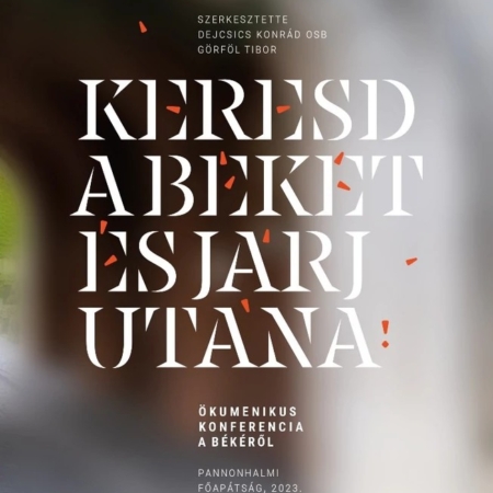 Keresd a békét, és járj utána