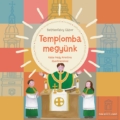 Templomba megyünk - Bethlenfalvy Gábor, Kállai Nagy Krisztina