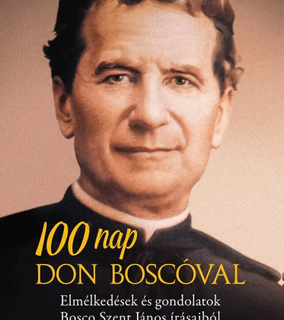 100 nap Don Boscóval - Teresio Bosco
