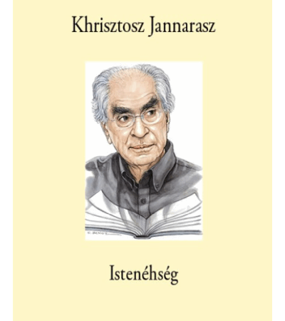 Istenéhség - Khrisztosz Jannarasz