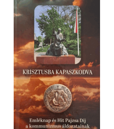 Krisztusba kapaszkodva - Horváth Béla