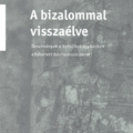 A bizalommal visszaélve - Görföl Tibor (szerk.)