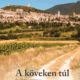 A köveken túl
