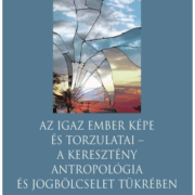 Az igaz ember képe és torzulatai - Kuminetz Géza