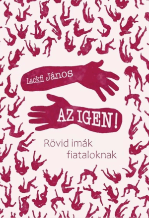 AZ IGEN! - Lackfi János
