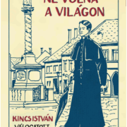 Csak asszony ne volna a világon - Kincs István