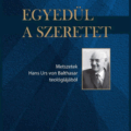 Egyedül a szeretet - Puskás Attila