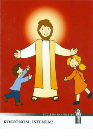 Köszönöm, Istenem! - Basa Katalin