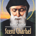 Szent Charbel üzenete - Hanna Skandar