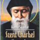 Szent Charbel üzenete - Hanna Skandar